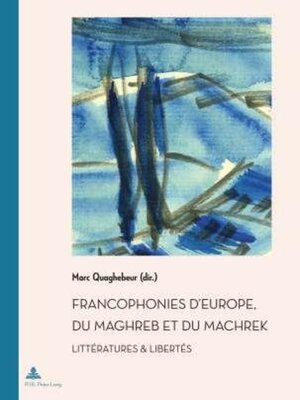 cover image of Francophonies dEurope, du Maghreb et du Machrek